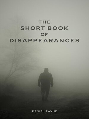 cover image of The Short Book of Disappearances